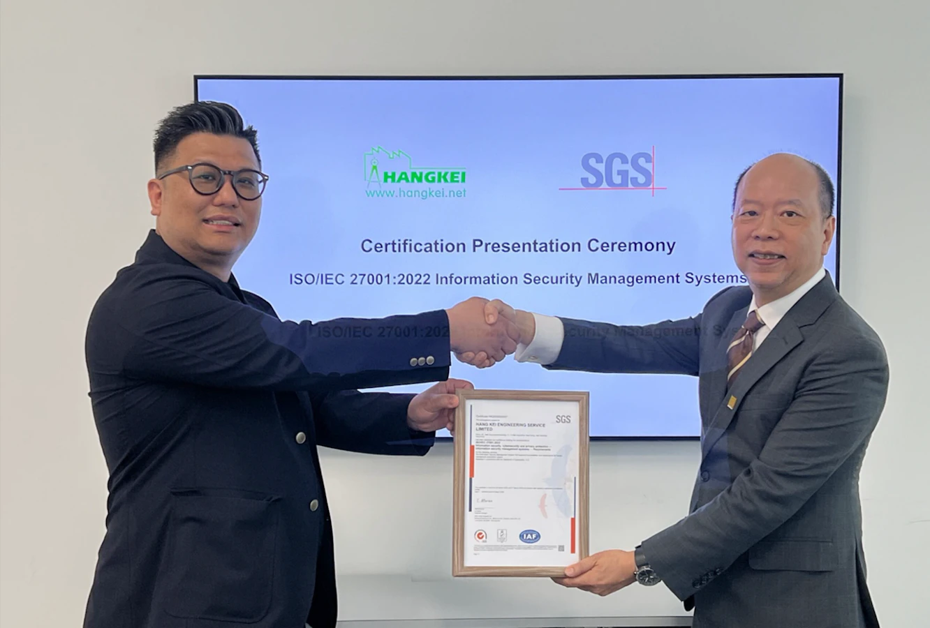Hang Kei Engineering Service Limited Achieves ISO/IEC 27001 ...