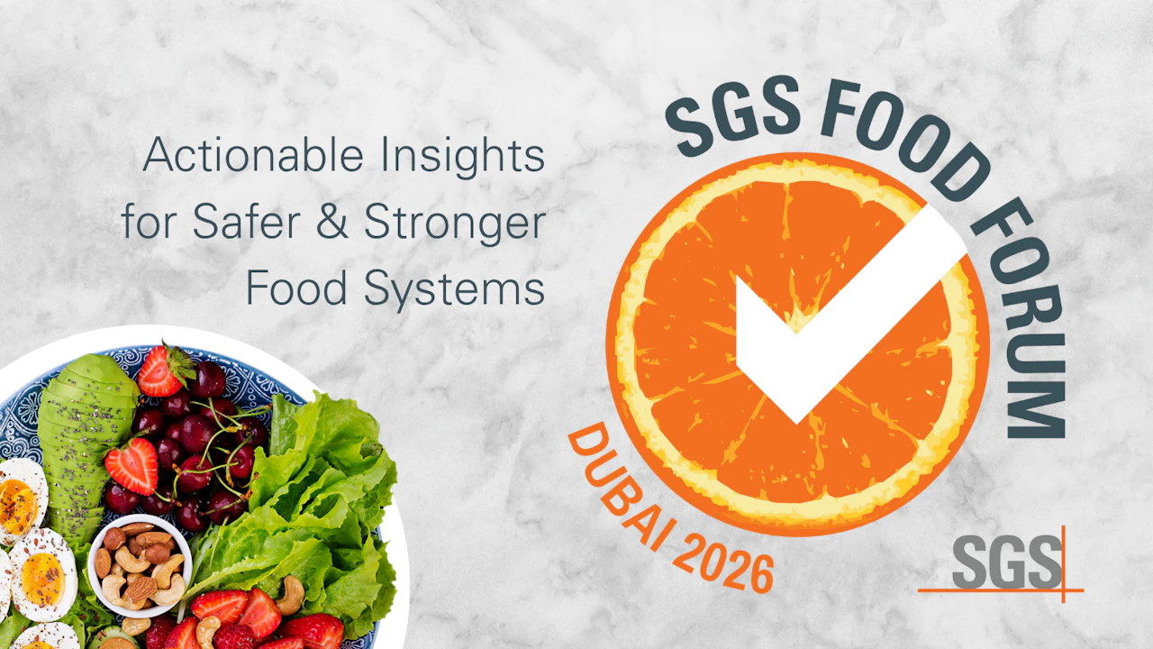 SGS Food Forum 2026 to take place in Dubai on October 22. | SGS Oman