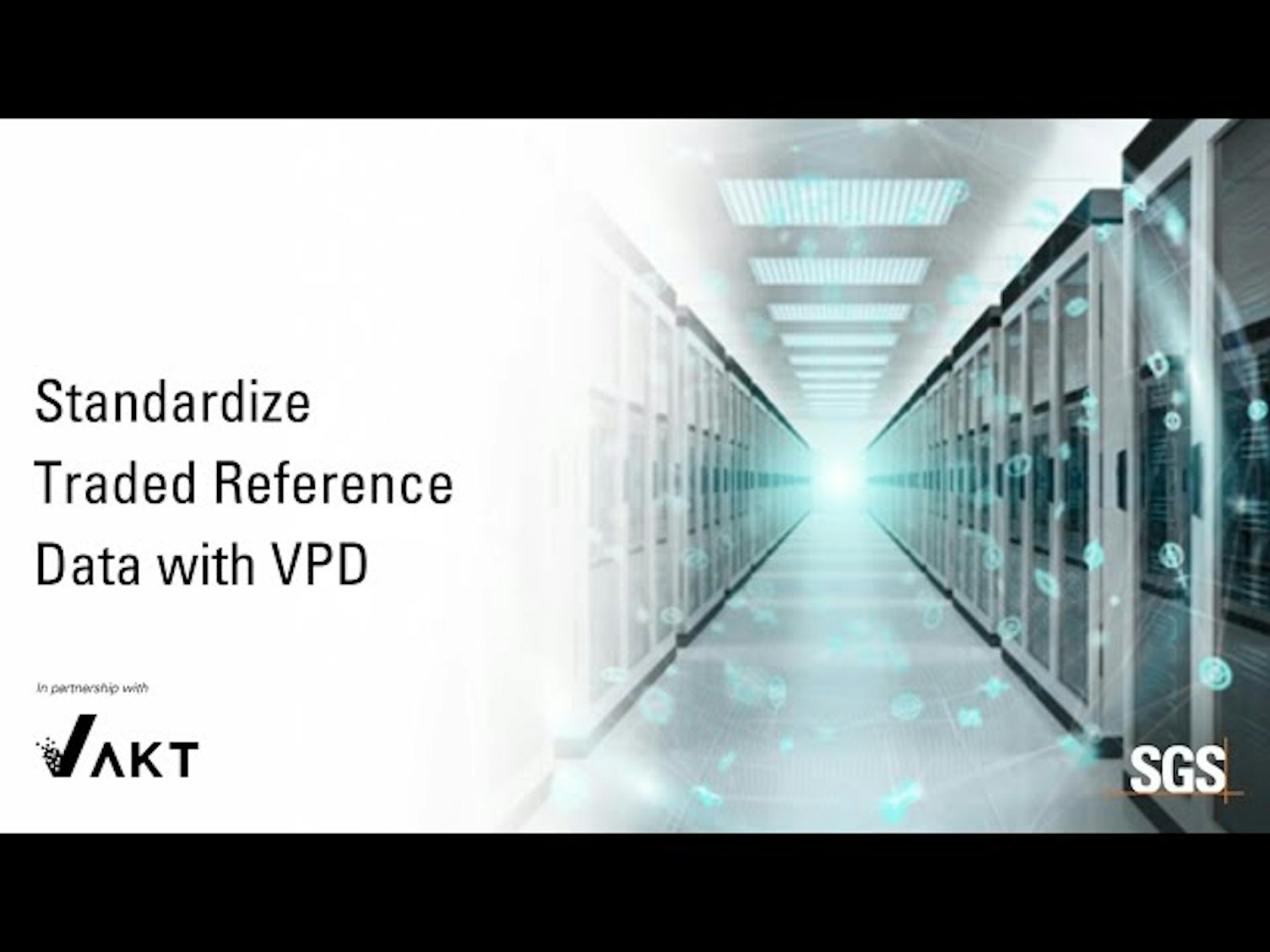SGS and VAKT launch VPD