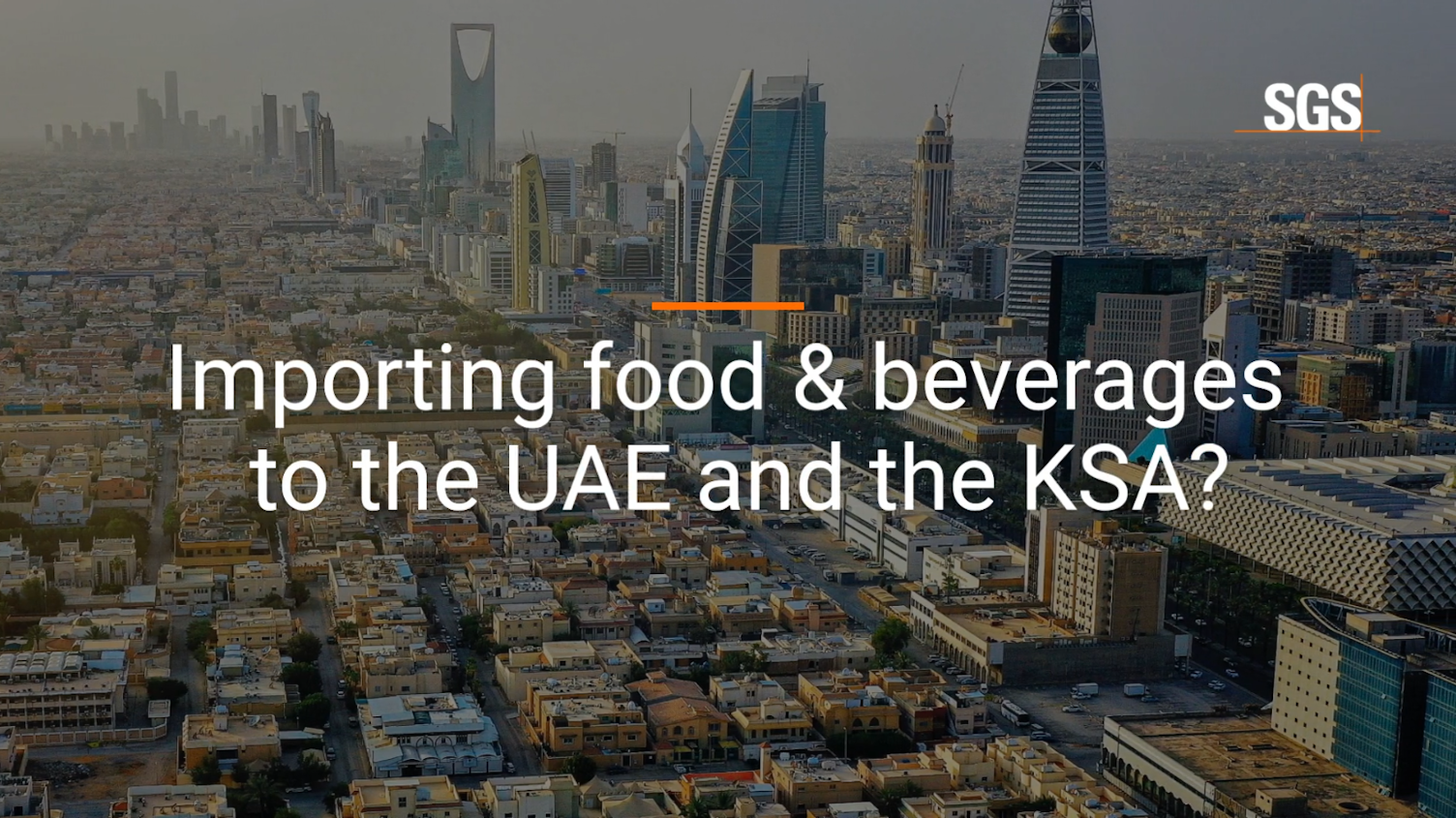 SGS Services for Food Exporters to the Middle East: Video