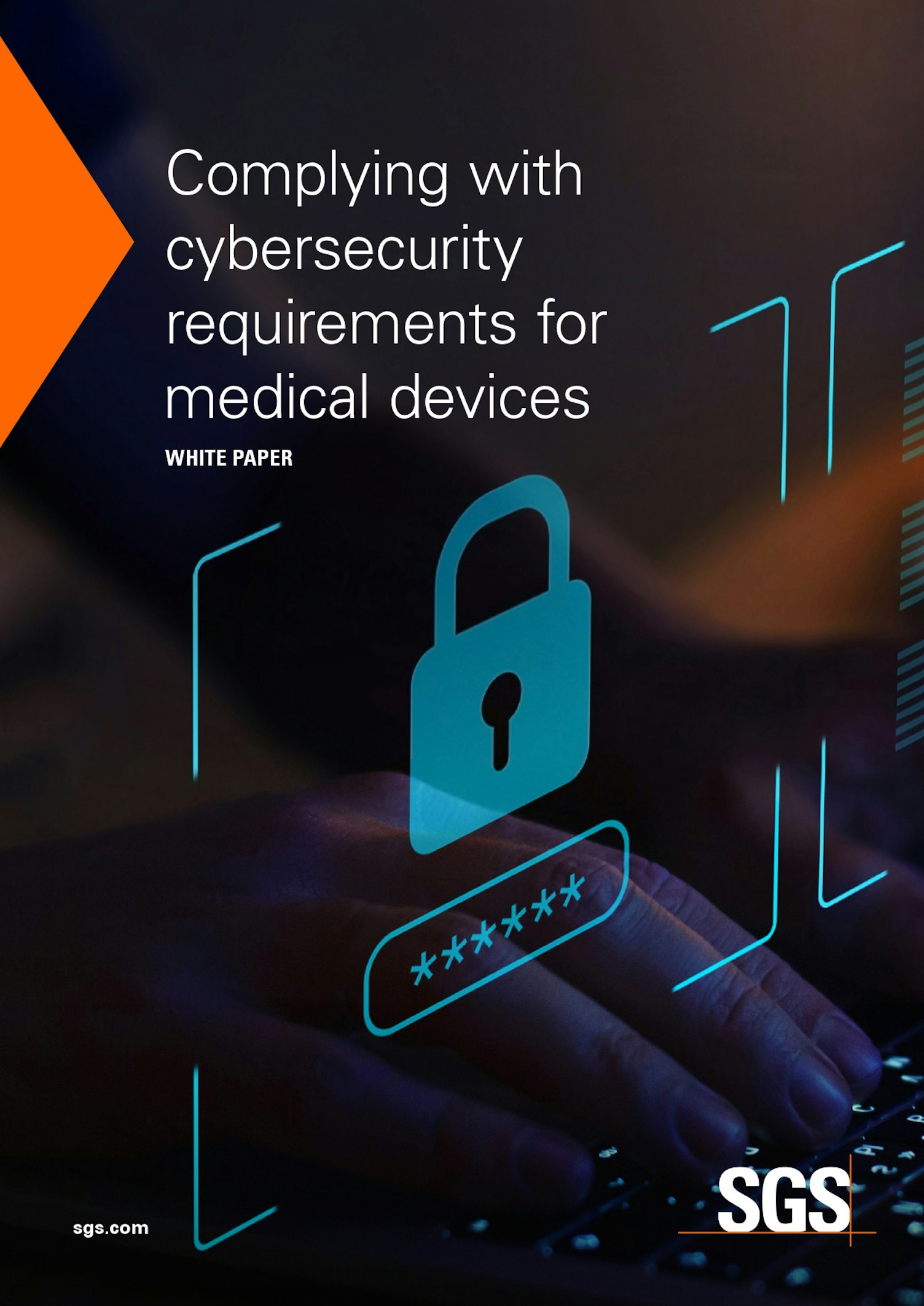 Complying with Cybersecurity Requirements for Medical Devices