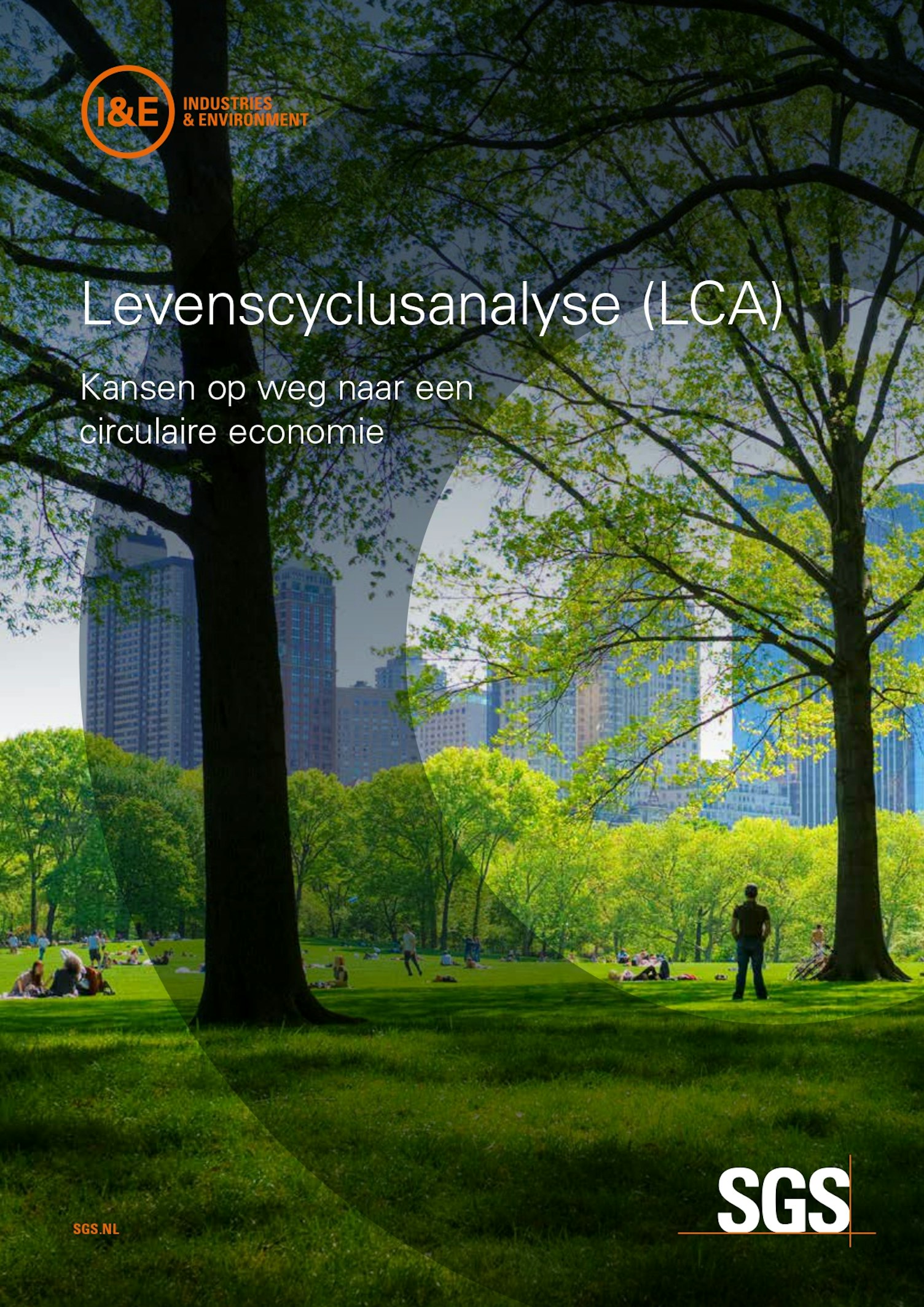 Life Cycle Assessment Maximize Opportunities and Move Towards a Circular Economy