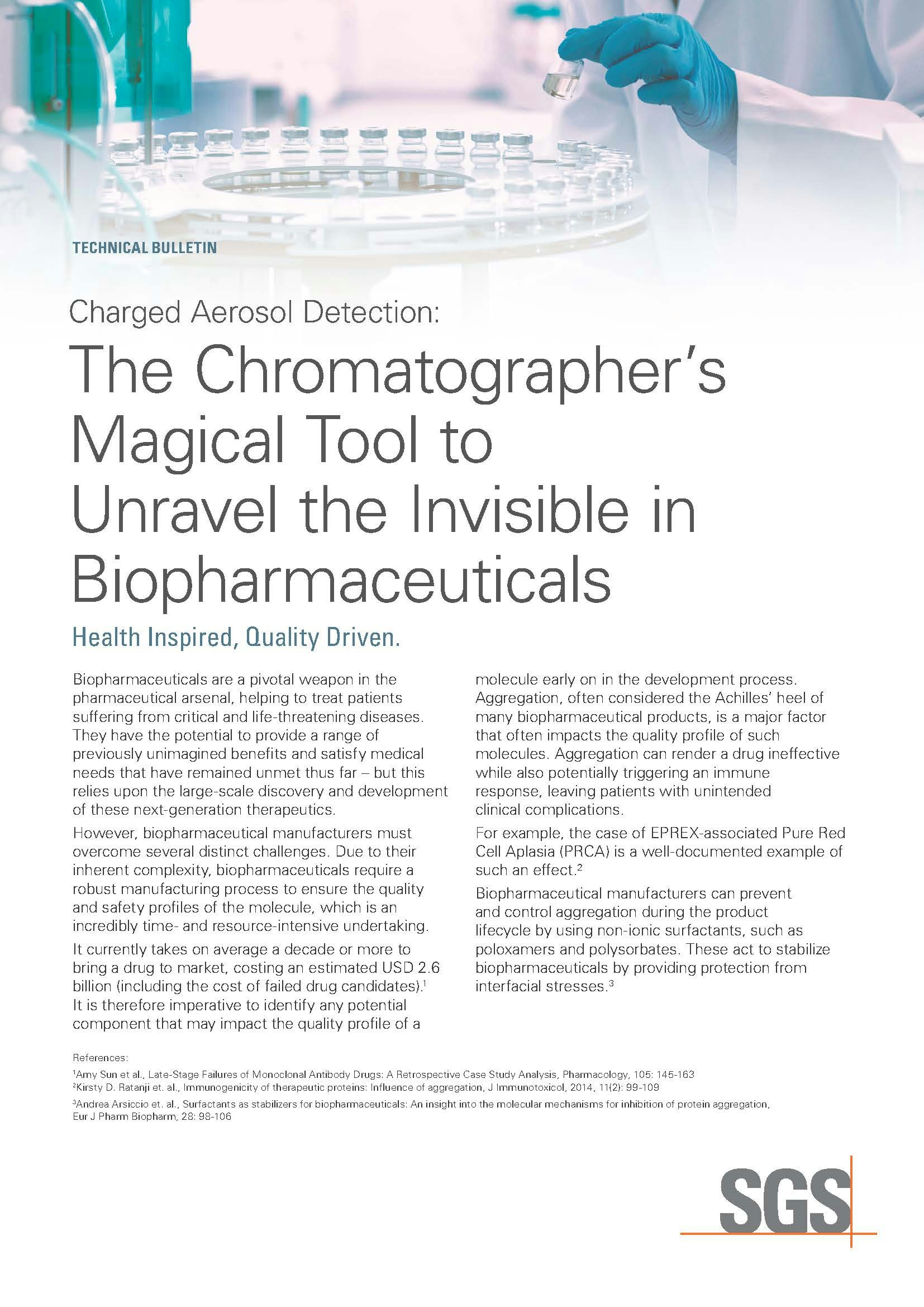 The Chromatographer’s Magical Tool to Unravel the Invisible in Biopharmaceuticals